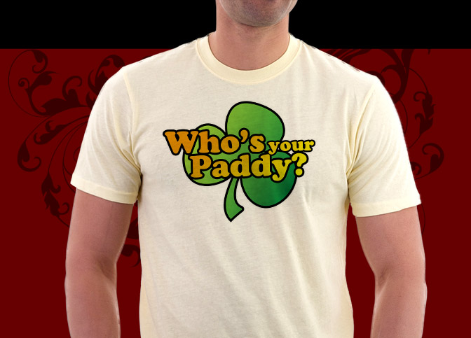 Whos Your Paddy?